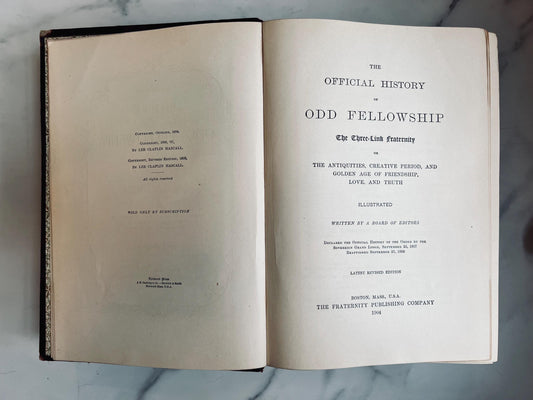 1904 Official History of Odd Fellowship the Three-Link Fraternity